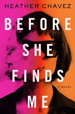 Než mě najde - Before She Finds Me