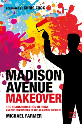 Madison Avenue Makeover - Proměna Huge a redefinice podnikání reklamních agentur - Madison Avenue Makeover - The transformation of Huge and the redefinition of the ad agency business