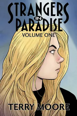 Cizinci v ráji, první díl - Strangers in Paradise Volume One