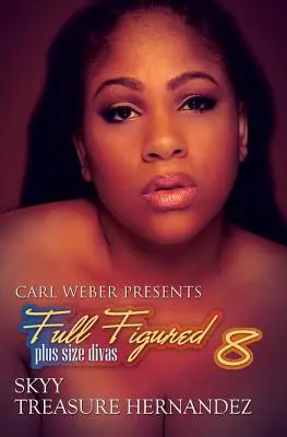 Full Figured 8 - Carl Weber představuje - Full Figured 8 - Carl Weber Presents
