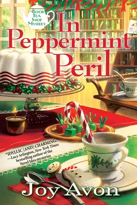 V mátovém nebezpečí - Záhada čaje a čtení - In Peppermint Peril - A Tea and a Read Mystery