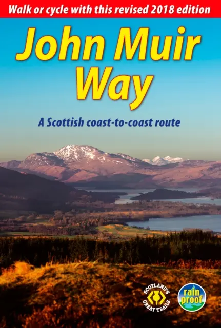 John Muir Way (3 ed) - Pěšky nebo na kole napříč Skotskem - John Muir Way (3 ed) - Walk or cycle across Scotland