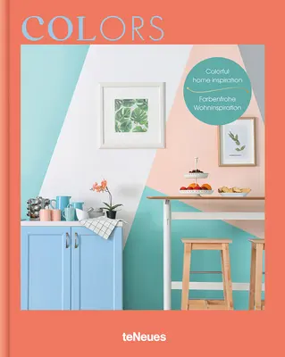 Barvy: Barevná inspirace pro domácnost - Colors: Colorful Home Inspiration