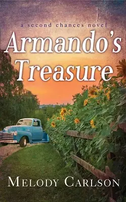 Armandův poklad: Román Druhá šance - Armando's Treasure: A Second Chances Novel