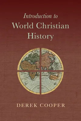 Úvod do světových křesťanských dějin - Introduction to World Christian History