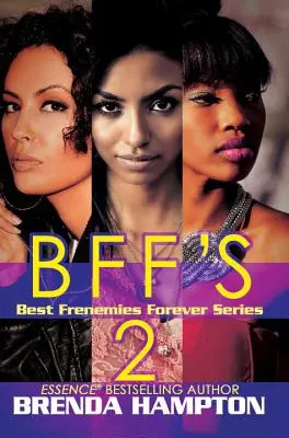 BFF'S 2 - Série Nejlepší přátelé navždy - BFF'S 2 - Best Frenemies Forever Series