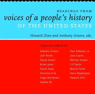 Čtení z knihy Voices of a People's History of the United States (Hlasy lidových dějin Spojených států amerických) - Readings from Voices of a People's History of the United States