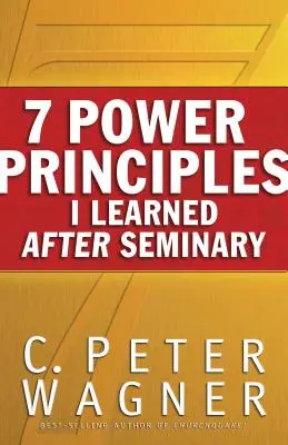 7 mocných principů, které jsem se naučil po semináři - 7 Power Principles I Learned After Seminary
