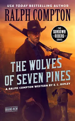 Ralph Compton: Vlci ze Sedmi borovic - Ralph Compton the Wolves of Seven Pines