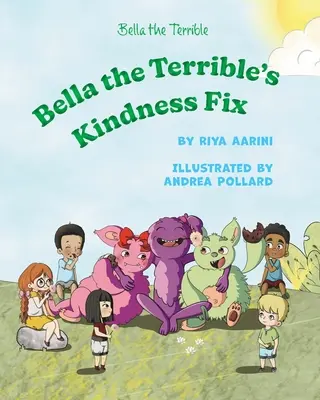 Náprava laskavosti Belly Hrozné - Bella the Terrible's Kindness Fix