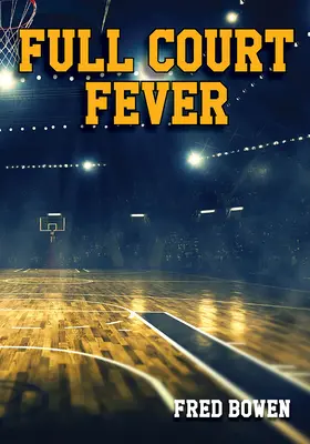 Horečka plného hřiště - Full Court Fever