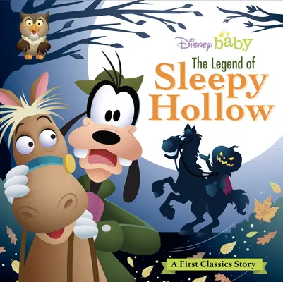 Moje první Disneyho klasika: Legenda o Ospalé díře - My First Disney Classics: The Legend of Sleepy Hollow