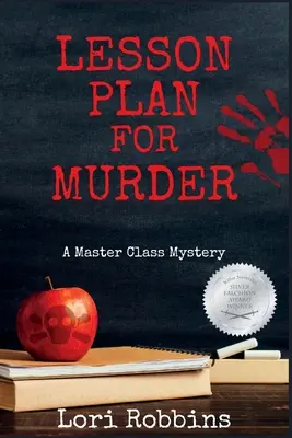 Plán lekce pro Vraždu: Záhada mistrovské třídy - Lesson Plan for Murder: A Master Class Mystery