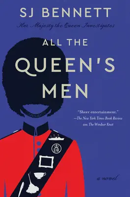 Všichni královnini muži - román - All the Queen's Men - A Novel