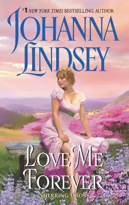 Miluj mě navždy: Sherring Cross - Love Me Forever: Sherring Cross