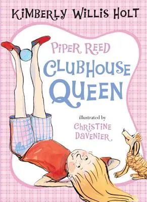 Piper Reed, Královna klubovny - Piper Reed, Clubhouse Queen