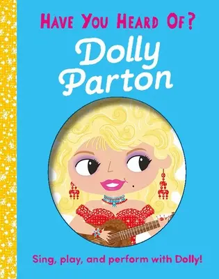 Už jste slyšeli o Dolly Parton - Have You Heard of Dolly Parton