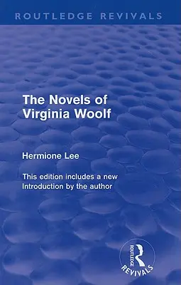 Romány Virginie Woolfové - The Novels of Virginia Woolf