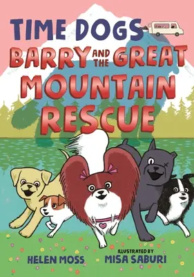 Psi v čase: Barry a velká horská záchranná akce - Time Dogs: Barry and the Great Mountain Rescue