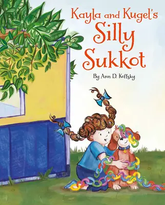 Hloupý Sukot Kayly a Kugela - Kayla and Kugel's Silly Sukkot