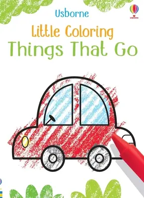 Malé omalovánky, které jdou - Little Coloring Things That Go