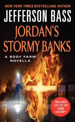 Jordanovy bouřlivé břehy - novela Farma těl - Jordan's Stormy Banks - A Body Farm Novella