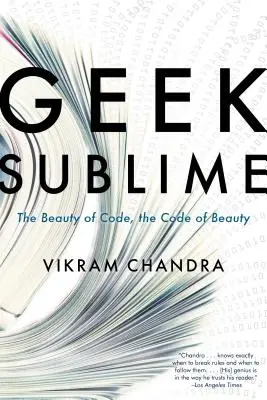 Geek Sublime: Krása kódu, kód krásy - Geek Sublime: The Beauty of Code, the Code of Beauty