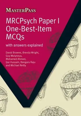 Mrcpsych Paper I One-Best-Item McQs: S vysvětlením odpovědí - Mrcpsych Paper I One-Best-Item McQs: With Answers Explained