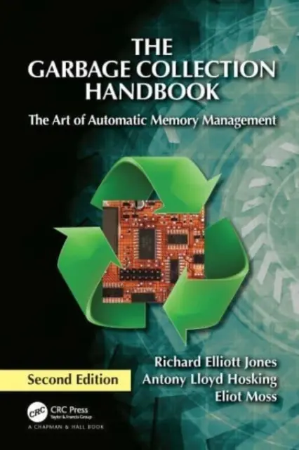 Příručka k automatickému vybírání odpadu: Umění automatické správy paměti - The Garbage Collection Handbook: The Art of Automatic Memory Management