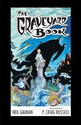 Grafický román The Graveyard Book - The Graveyard Book Graphic Novel