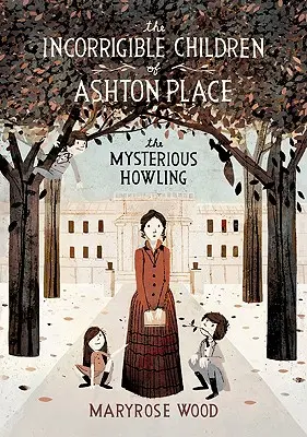 The Incorrigible Children of Ashton Place: Kniha I: Záhadné vytí - The Incorrigible Children of Ashton Place: Book I: The Mysterious Howling