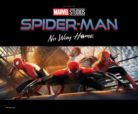 Spider-Man: Bez cesty domů - Umění filmu - Spider-Man: No Way Home - The Art of the Movie