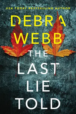 Poslední vyřčená lež - The Last Lie Told