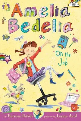 Amelia Bedelia Chapter Book #9: Amelia Bedelia v práci - Amelia Bedelia Chapter Book #9: Amelia Bedelia on the Job