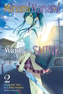 Minami Nanami chce zářit, 2. díl - Minami Nanami Wants to Shine, Vol. 2