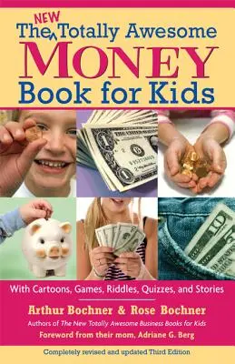 Nová Úplně úžasná kniha o penězích pro děti: Přepracované vydání - New Totally Awesome Money Book for Kids: Revised Edition