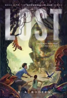 Ztracen: Kniha 2 ze série Ostrov ztroskotání - Lost: Book 2 of the Shipwreck Island Series