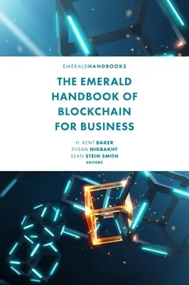 The Emerald Handbook of Blockchain for Business (Smaragdová příručka o blockchainu pro podniky) - The Emerald Handbook of Blockchain for Business
