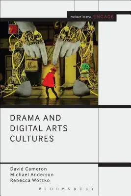Dramatické a digitální umělecké kultury - Drama and Digital Arts Cultures