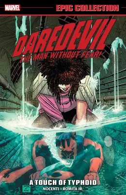 Daredevil Epic Collection: Dotek tyfu [nové vydání] - Daredevil Epic Collection: A Touch of Typhoid [New Printing]