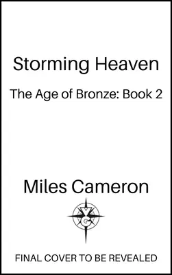Bouře v nebi: Věk bronzu: Kniha 2, svazek 2 - Storming Heaven: The Age of Bronze: Book 2 Volume 2