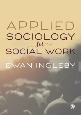 Aplikovaná sociologie pro sociální práci - Applied Sociology for Social Work