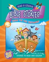 Čti a vybarvuj biblické příběhy ze Starého zákona - 35 příběhů ke čtení a vybarvování - Read & Colour Bible Stories from the Old Testament - 35 Stories to Read and Colour