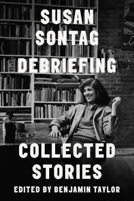 Debriefing: Sebrané povídky - Debriefing: Collected Stories