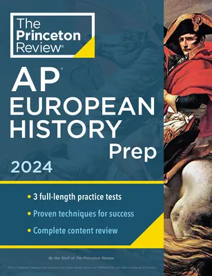 Princeton Review AP European History Prep, 22. vydání: 3 cvičné testy + kompletní přehled obsahu + strategie a techniky - Princeton Review AP European History Prep, 22nd Edition: 3 Practice Tests + Complete Content Review + Strategies & Techniques