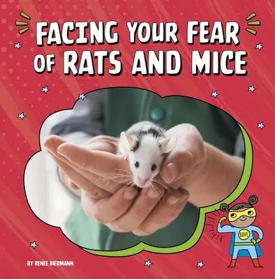 Jak čelit strachu z krys a myší - Facing Your Fear of Rats and Mice