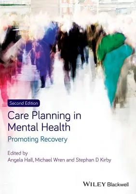 Plánování péče v oblasti duševního zdraví - Care Planning in Mental Health