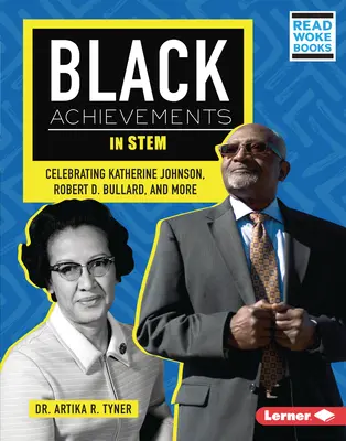 Úspěchy černochů ve Stem: oslava Katherine Johnsonové, Roberta D. Bullarda a dalších osobností - Black Achievements in Stem: Celebrating Katherine Johnson, Robert D. Bullard, and More
