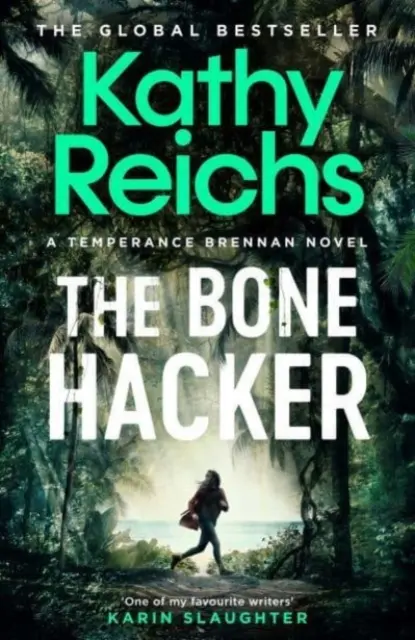 Bone Hacker - Zbrusu nový thriller z nejprodávanější série o Temperance Brennanové - Bone Hacker - The brand new thriller in the bestselling Temperance Brennan series
