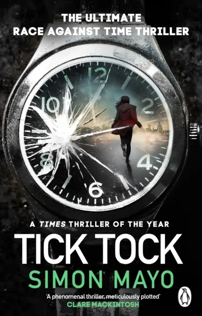 Tick Tock - Thriller roku podle časopisu Times - Tick Tock - A Times Thriller of the Year